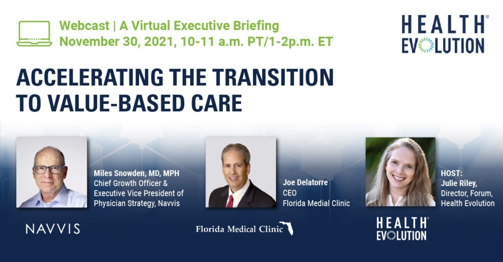 Health Evolution Webinar: Accelerating the Transition to Value-Based Care