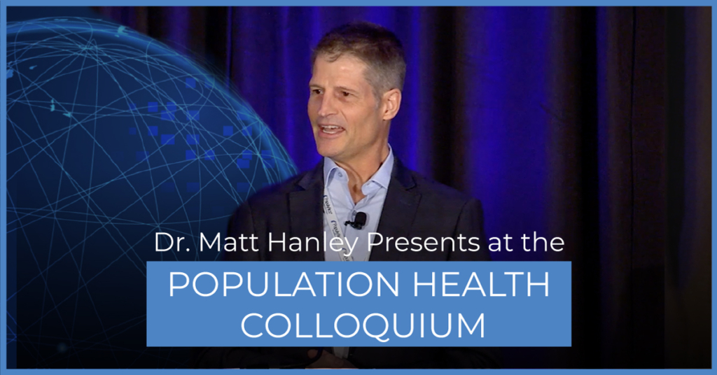 Dr. Matt Hanley, Navvis’ Market President, Discusses How to Create Alignment to Deliver Population Health