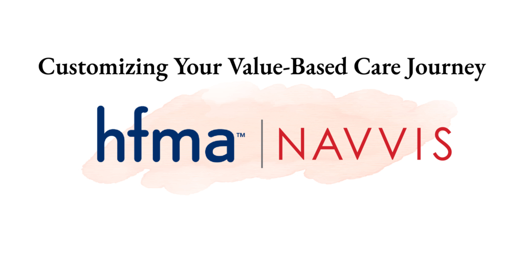 SSM Health Executive Highlights Navvis Partnership and Market-Based Journey to Value-Based Care